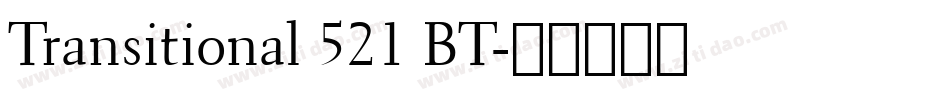 Transitional 521 BT字体转换